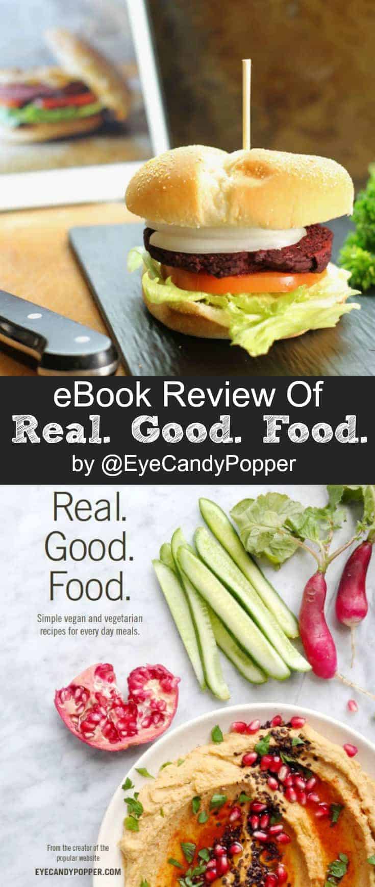 Learn how to start eating nutritious, organic foods with Gabrielle Gottschalk's ecookbook 'Real. Good. Food.The cookbook provides you with 40 organic meal ideas to help you change the way you eat and think about food. #healthyeating #organic #veganrecipes #vegetarian #mealideas #glutenfree #cleaneating