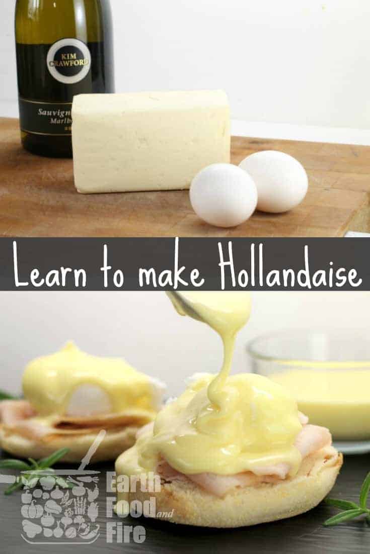 Hollandaise Sauce From Scratch Earth, Food, and Fire