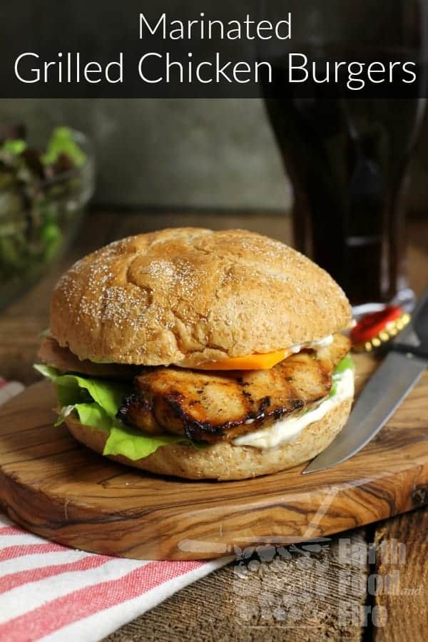 Easy Marinated Grilled Chicken Burgers Earth Food And Fire