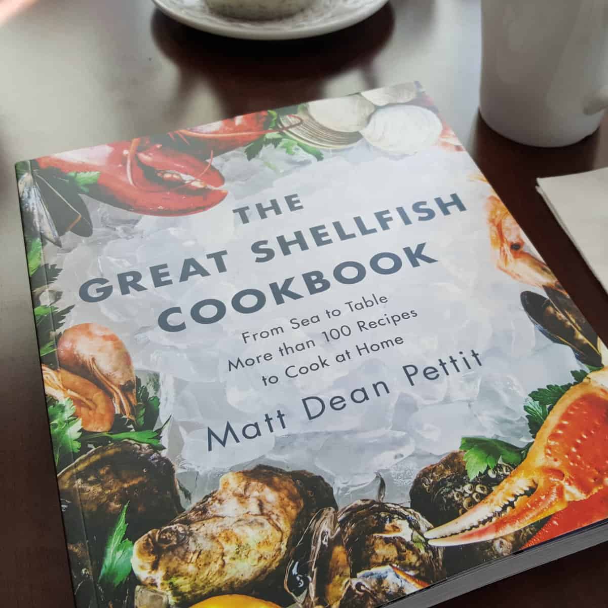 The Great Shellfish Cookbook by Matt Dean Pettit | Review + Free