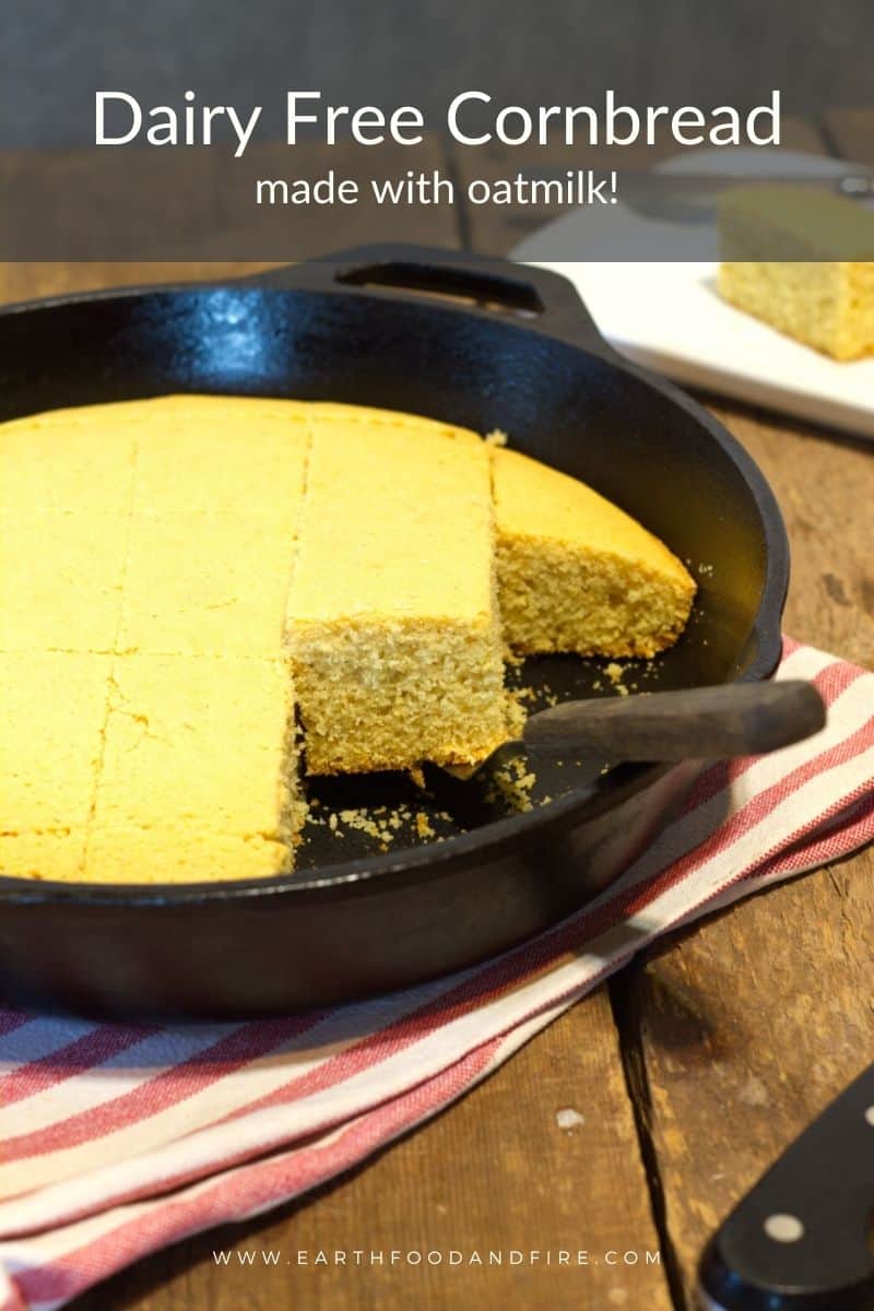 The Best Dairy Free Cornbread Earth, Food, and Fire