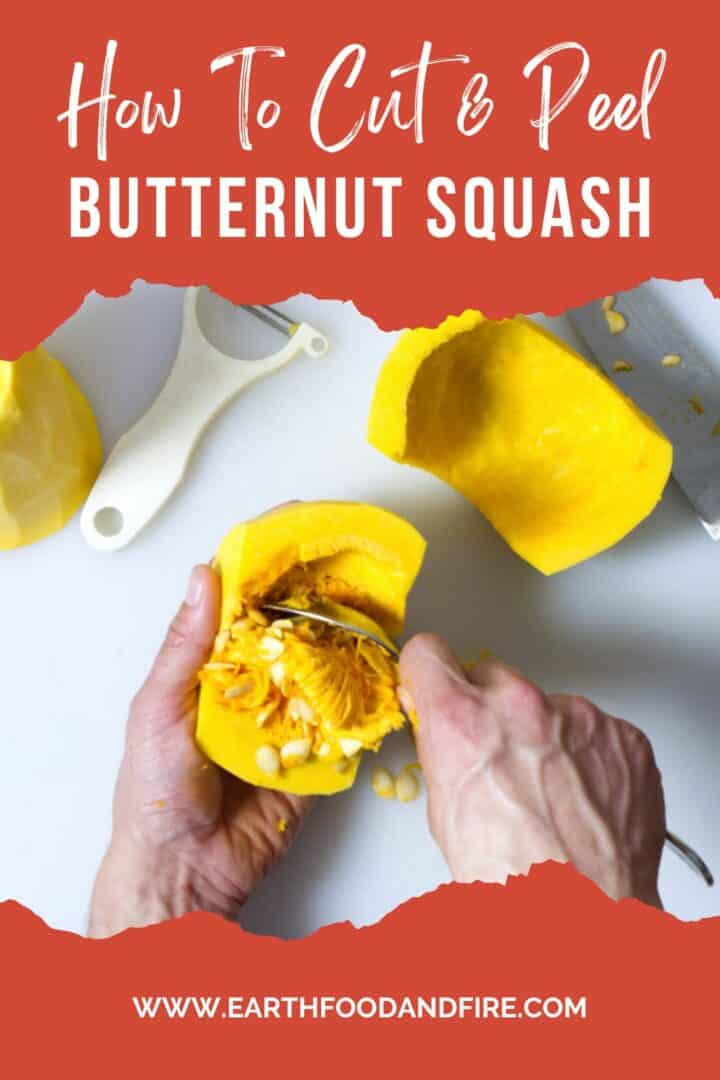 pinterest pin image of a banner reading " how to cut & peel butternut squash" overlaid on a top down picture of a butternut squash having seeds removed.