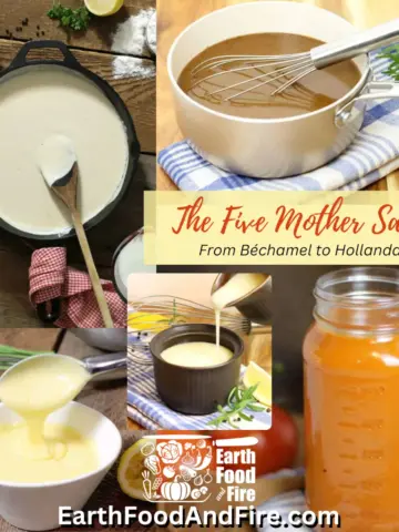 The Five Mother Sauces of French Cuisine - Béchamel, Velouté, Espagnole, Tomato, and Hollandaise
